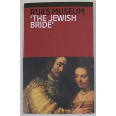 &#039;&#039; THE JEWISH BRIDE &#039;&#039; , RIJKS MUSEUM by JONATHAN BIKKER , 2013