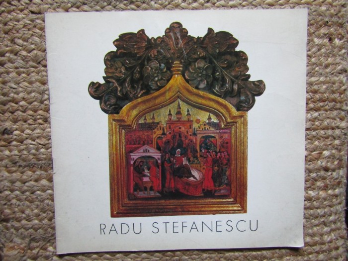 CATALOG DE EXPOZITIE RADU STEFANESCU