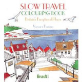 Slow Travel Colouring Book : Britain&#039;s Exceptional Places