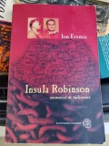 Ion Eremia - Insula Robinson (memorial de &icirc;nchisoare)