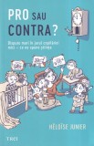 Heloise Junier - Pro sau contra? Dispute mari in jurul copilariei mici - ce ne, Trei