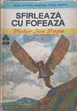 SFARLEAZA CU FOFEAZA-VICTOR ION POPA