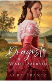 Dragoste in vestul salbatic - Laura Frantz