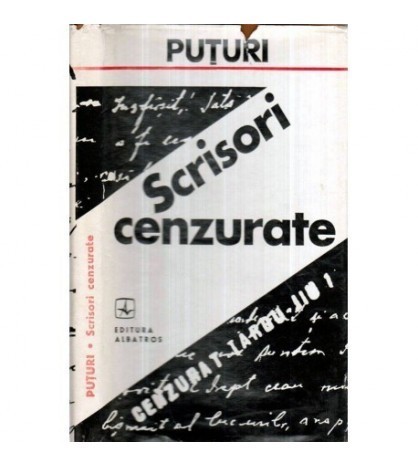 Ion Popescu Puturi - Scrisori cenzurate - 121117