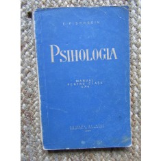Psihologia - Manual pentru clasa a X-a E. Fischbein