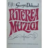 Puterea muzicii - 1970 - Georges Duhamel ($C104)