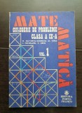 Culegere de probleme clasa a IX-a, vol. 1 - D. Bătinețu-Giurgiu, M. Țena