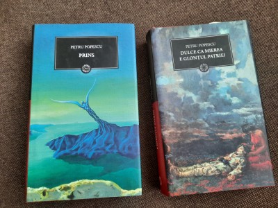 DULCE CA MIEREA E GLONTUL PATRIEI/PRINS-PETRU POPESCU (2 VOL) foto