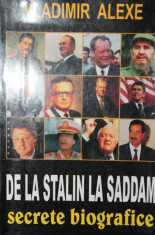 DE LA STALIN LA SADDAM - VLADIMIR ALEXE foto