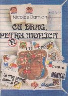 Cu drag, pentru Monica foto