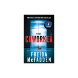 Carte "The Coworker" - Freida McFadden, Thriller psihologic, Editia in Engleza