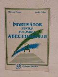 MARCELA PENES - INDRUMATOR PENTRU FOLOSIREA ABECEDARULUI