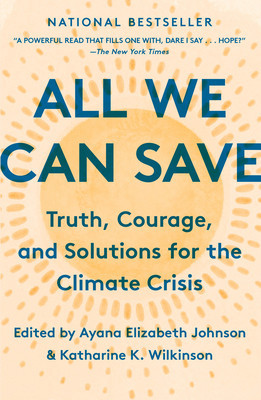 All We Can Save: Truth, Courage, and Solutions for the Climate Crisis foto