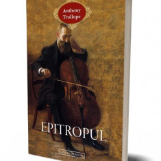 Epitropul – Anthony Trollope