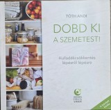T&oacute;th Andi &ndash; Dobd ki a szemetest!