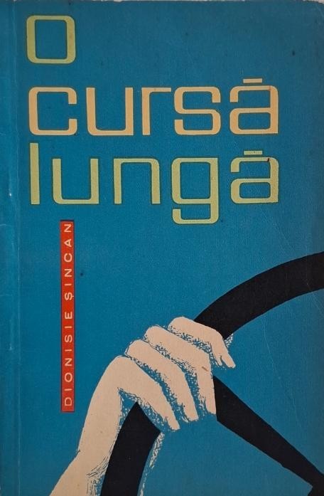 O cursa lunga - Dionisie Sincan
