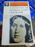 Gordon S. Haight - A century of George Eliot Criticism