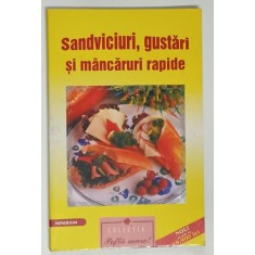 SANDVICIURI , GUSTARI SI MANCARURI RAPIDE , 2001