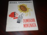 Dumbrava Minunata - Mihail Sadoveanu, 1962