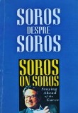 Soros despre Soros. A fi acolo, sus! - 1997 (AL22)