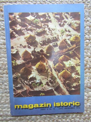 Magazin Istoric, Nr. 12 - DECEMBRIE 1976 foto