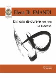 Din anii de durere (1914-1918). La Odessa - Junimea