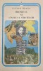 Hronicul și C&acirc;ntecul V&acirc;rstelor - Lucian Blaga - 1990 - Minerva - Brosata - Editie Originala - 240 Pagini