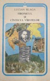 Cumpara ieftin Hronicul si cintecul virstelor - 1990 - Lucian Blaga ($I91)