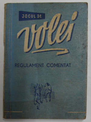 JOCUL DE VOLEI , REGULAMENT COMENTAT , 1959 , PREZINTA URME DE UZURA foto