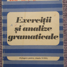 Exercitii si analize gramaticale, Silviu Constantinescu, clasele V-VIII, 1976