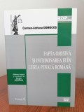 Carmen-Adriana Domocoș, Fapta omisivă și incriminarea ei &icirc;n legea penală rom&acirc;nă