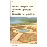 Rosario Assunto - Scrieri despre arta. Filosofia gradinii si