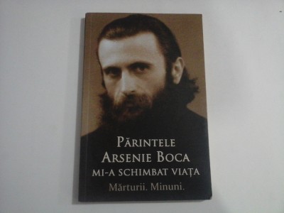 PARINTELE ARSENIE BOCA MI-A SCHIMBAT VIATA foto