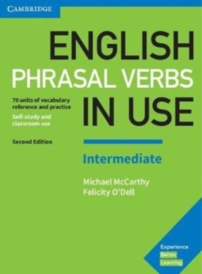 English Phrasal Verbs in Use Intermediate Book with Answers: Vocabulary Reference and Practice foto