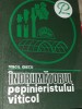 INDRUMATORUL PEPINIERISTULUI VITICOL