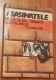Asasinatele de la Jilava..., Snagov si Strejnicul 26-27 noiembrie 1940