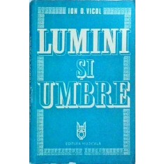 Ion Vicol - Lumini si umbre