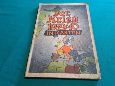 RĂZBOIUL &amp;Icirc;N HĂRȚI 1939/40 / DER KRIEG 1939/40 IN KARTEN / GIESELHER WIRSING *011 foto