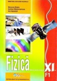 Cumpara ieftin Fizica F1. Manual pentru clasa a XI-a/Simona Bratu,Adrian Motomancea,Ion Apostol, Didactica Si Pedagogica