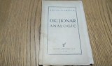 DICTIONAR ANALOGIC - Stefan Florescu - Editura &quot;Universul&quot;, 1938, 144 p.; coperta originala