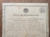 TITLU DE PROPIETATE IN NUMELE MAJESTATEI SALE , REGELUI ROMANIEI CAROL I, 1898 * BUZAU