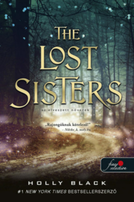 The Lost Sisters - Az elveszett nőv&eacute;rek - A levegő n&eacute;pe 1,5 - Holly Black