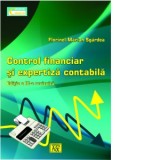 Control financiar si expertiza contabila. Editia a III-a - Florinel Marian Sgardea