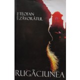 Sfantul Teofan Zavoratul - Rugaciunea (Editia: 2008)