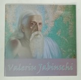 PICTURA de VALERIU JABINSCHI , 2013