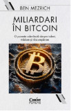 Miliardari in bitcoin | Ben Mezrich
