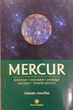 Mercur simbolism, astronomie, astrologie, mitologie, elemente practice