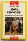 Istoria pedagogiei. Idei si doctrine pedagogice fundamentale 2017, invatamant, pedagogie.