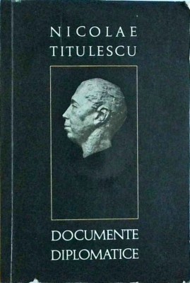 Nicolae Titulescu - Documente diplomatice foto