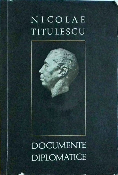 Nicolae Titulescu - Documente diplomatice